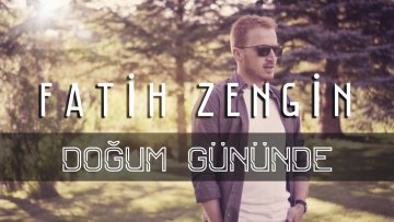 #doğumgünü #fatihzengin #klip
Fatih Zengin – Doğum Gününde ( KLİP) orjinal ses